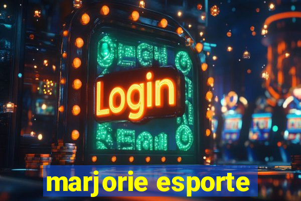 marjorie esporte